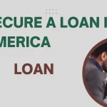Easiest Ways to Secure a Loan in America